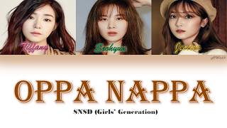 SNSD (Girls' Generation) - Oppa Nappa (Love Hate) Lyrics (Eng/Rom/Han)