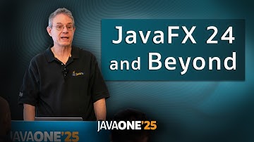 JavaFX 24 and Beyond