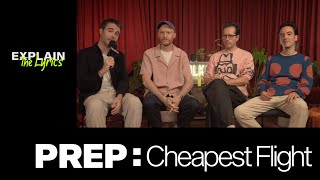 Cheapest Flight by PREP | Explain The Lyrics