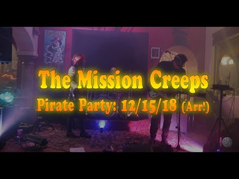 The Mission Creeps at a Pirate Party