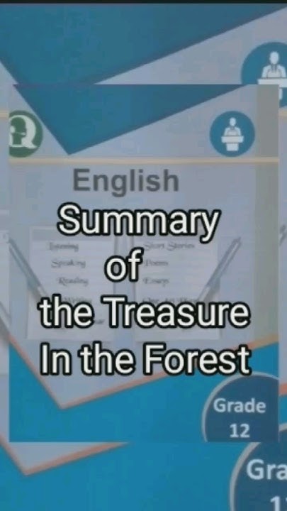 the-treasure-in-the-forest-class-12-summary-of-english-literature-youtube