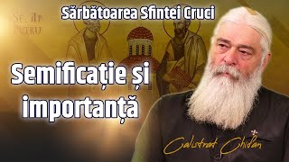 Părintele Calistrat Chifan de la Mănăstirea Vlădiceni despre importanța și minunile semnului Crucii