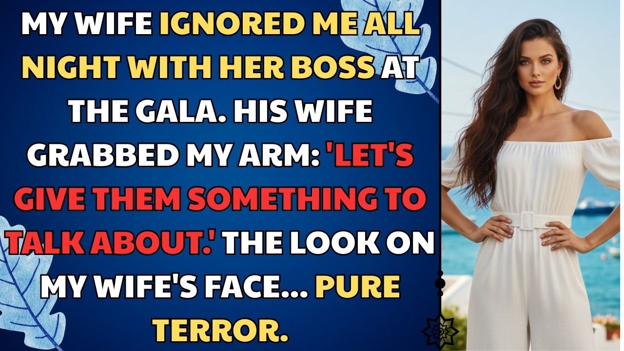 My Wife Ignored Me All Night With Her Boss At The Gala. His Wife Grabbed. Cheating Wife Reddit Story
