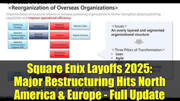 Square Enix Layoffs 2025: Major Restructuring Hits North America & Europe - Full Update