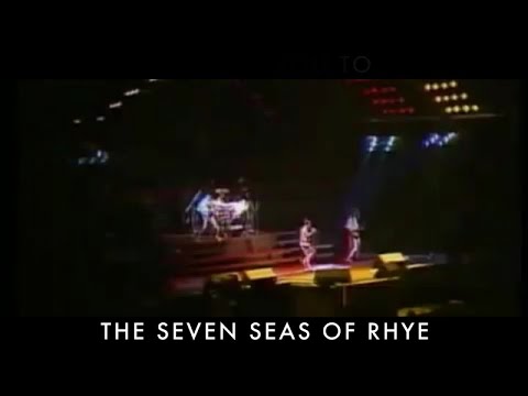 Queen "Seven Seas of Rhye"