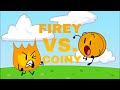 Firey vs coiny