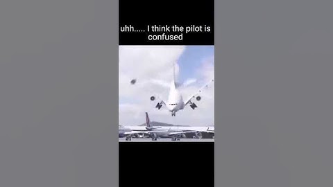 I think the pilot is confused,...