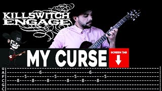 【KILLSWITCH ENGAGE】[ My Curse ] cover by Masuka | LESSON | GUITAR TAB -  YouTube