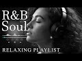 【R&B Soul】Calm R&B Soul Collection – Relaxing Tunes & Gentle Rhythms for Focus