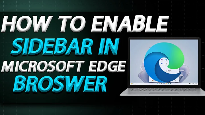 How To Enable Sidebar In Microsoft Edge Browser | Problem Solved | How To Easily
