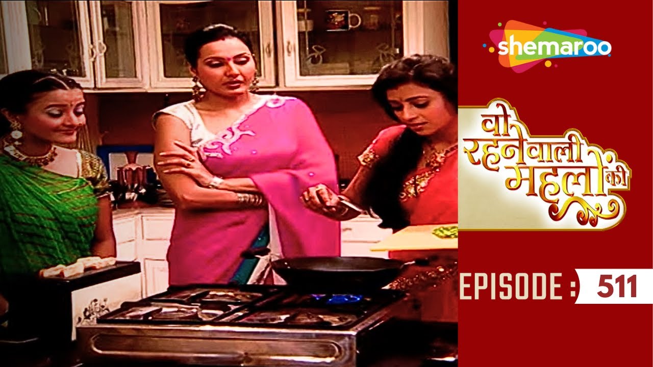 Woh Rehne Waali Mehlon Ki | Pari Ke Samne Ek Kathor Pariksha | Tv Serial Latest Episode 511