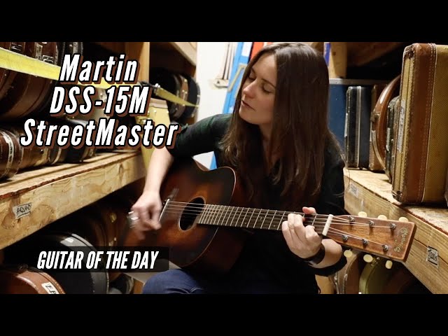 Martin DSS-15M StreetMaster | Guitar of the Day - Angela Petrilli