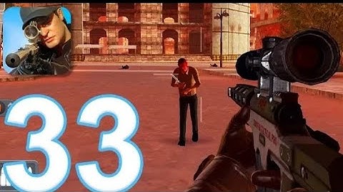 sniper 3d assasin :shoot to kill gameplay walkthrough part 33