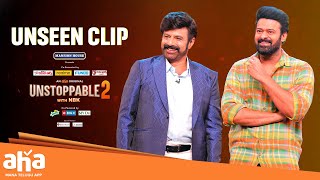 Darling Prabhass Unseen clip from Unstoppable || Balakrishna || UnstoppableWithNBK || ahavideoin