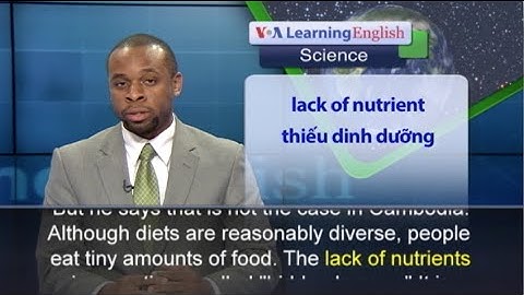 Phát âm chuẩn cùng VOA - Anh ngữ đặc biệt: Cambodia Finds Success in Improving Nutrition (VOA)