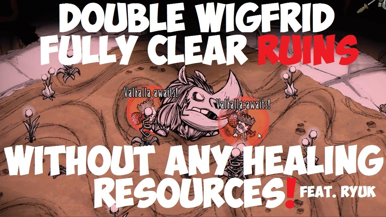 Don't Starve Together → Double Wigfrid clear the RUINS with NO HEALING (Featuring Ryuk) Day 14 dstar