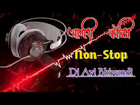 AAGRI KOLI NONSTOP MIX DJ AVI BHIWANDI 2019 480p