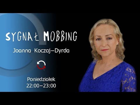                     Sygnał: Mobbing! - Anita Kucharska - Dziedzic, Joanna Koczaj - Dyrda odc. 13
                              