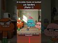 🎞️Los Spoilers🎞️(Parte 1) #elincreiblemundodegumball #short #infancia #cartoon #series #Gumball #HD