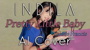 Indila - Pretty Little Baby (Connie Francis) • AI Cover