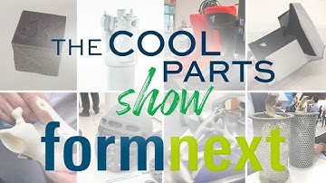8 Cool 3D-Printed Parts at Formnext 2019 – The Cool Parts Show Special Edition