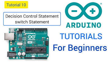 Arduino Programming for beginners Tutorial 10 || Decision Control Statement switch Statement