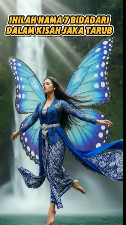 These are the names of ‼️7 ANGELS‼️ in the story of JAKA TARUB #feedshorts #shortsfeed #ceritarakyat