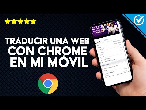 Cómo Traducir o Cambiar el Idioma de una Página Web Automáticamente en mi Móvil con Google Chrome