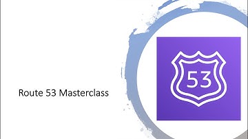 AWS Tutorials | Route 53 Masterclass | AWS Networking | May 18, 2019