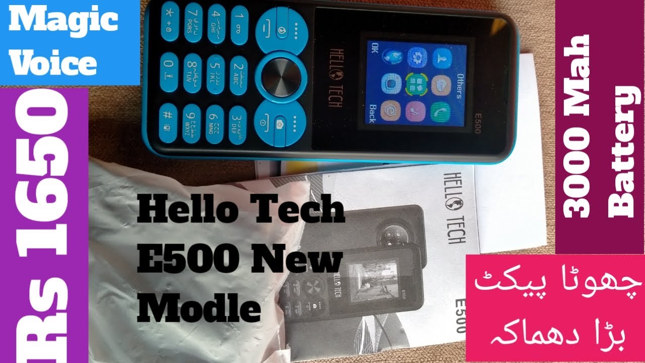 Hello Tech E 500 Mobile Unboxing with Magic Voice Rs 1650 - YouTube
