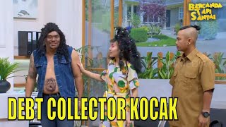 Ebel Cobra Jadi Debt Collector, Bukannya Serem Malah Kocak | BTS (26/08/23) Part 3