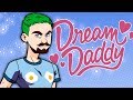 COME TO DADDY | Dream Daddy: A Dad Dating Simulator - Part 1