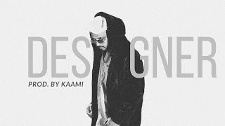DESIGNER - RESHAQ27 | prod. by KAAMI | AL Films