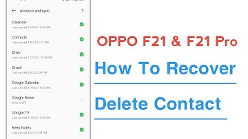 OPPO F21 & F21 Pro How To Recover Delete Contact