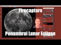 Firecapture planetary software: 9 tips! & Penumbral Lunar Eclipse | Astrophotography