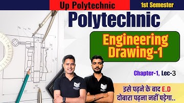engineering drawing 1st semester chapter 1 Lec 3 for up polytechnic | raceva semester