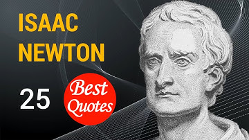 🔵 The 25 Best Quotes by Isaac Newton ✅ "We build too many walls and not enough bridges."