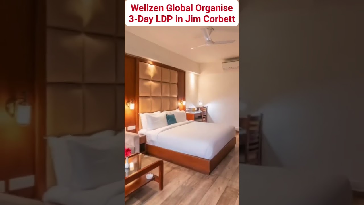 Wellzen Global LDP Program in Jim Corbett Uttrakhand । Wellzen Education Program in Jim Corbett