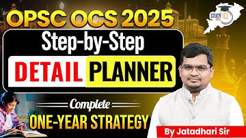 How to Prepare for OPSC OCS 2025 🎯 | Complete One-Year Detailed Planner by Jatadhari Sir #studyiq