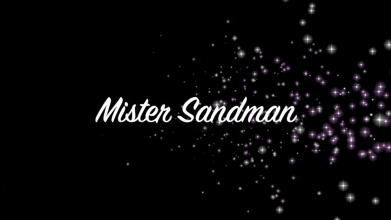 Mister sandman