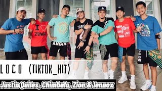 LOCO by Justin Quiles, Chimbala, Zion & Lennox | ZUMBA | CITIZIN CREW / Teddy