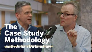 Case Study Methodology with Julian Birkinshaw