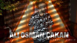 Ali Osman Çakan - Dermansiz Derdi̇m (Resmi 4K)