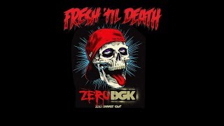 Skateboarding | DGK TOUR  -  FRESH TIL DEATH