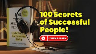 100 Secrets of Successful People | Audiobook Summary & Key Lessons
