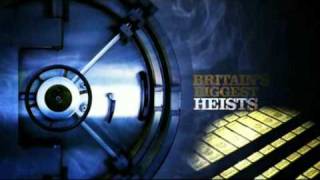 Britain's Biggest Heists - Knightsbridge Crime & Investigation Network
