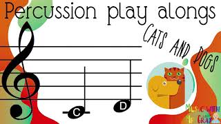 Percussion play alongs - 12. Cats and Dogs (C & D)