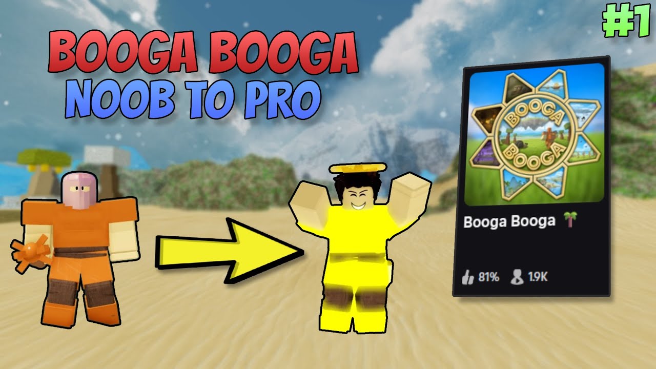 Starting a NOOB to PRO series [BOOGA BOOGA]