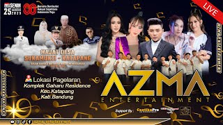 🔴LIVE (season 2) HAJAT DESA SUKAMUKTI | AZMA ENTERTAINMENT | SUKAMUKTI - BANDUNG | SENIN, 25/08/25