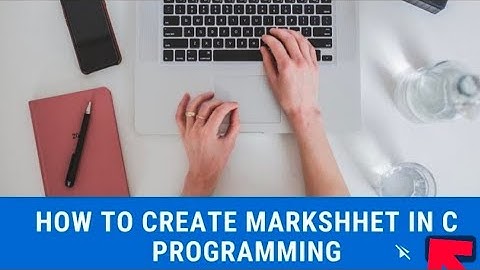 How We Can Print to Marksheet with User input in c? | Test | C Programming